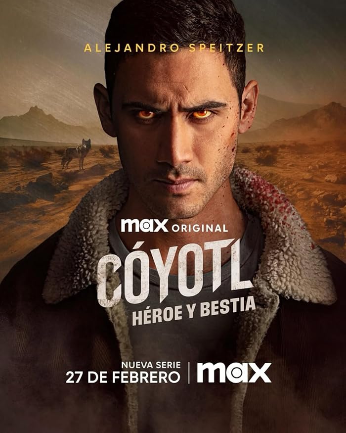 مسلسل Cóyotl: Héroe y Bestia الموسم الاول الحلقة 6 مترجمة