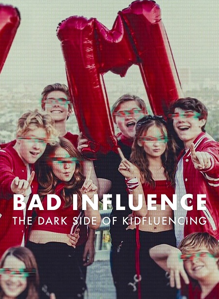مسلسل Bad Influence The Dark Side of Kidfluencing الموسم الاول الحلقة 1 مترجمة