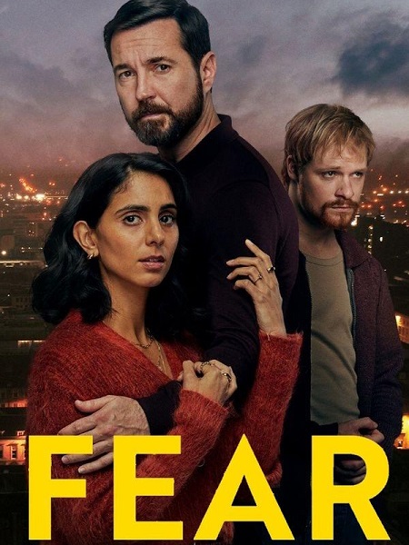 مسلسل Fear 2025 الموسم الاول الحلقة 3 مترجمة