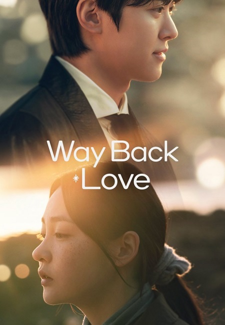 مسلسل عودة الحب Way Back Love الحلقة 4 مترجمة